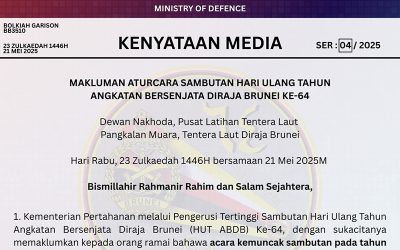 KENYATAAN SIDANG MEDIA  MAKLUMAN ATURCARA SAMBUTAN HARI ULANG TAHUN ANGKATAN BERSENJATA DIRAJA BRUNEI KE-64