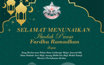 UCAPAN YANG BERHORMAT PEHIN DATU LAILARAJA MEJAR JENERAL (B) DATO PADUKA SERI HAJI AWANG HALBI BIN HAJI MOHD YUSSOF MENTERI PERTAHANAN KEDUA SEMPENA MENYAMBUT BULAN RAMADHAN TAHUN 1442H/2021M