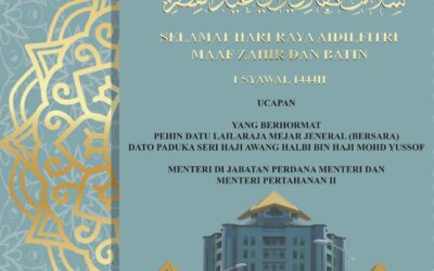 UCAPAN SELAMAT MENYAMBUT HARI RAYA AIDILFITRI TAHUN 1444H/2023M YANG BERHORMAT MENTERI DI JABATAN PERDANA MENTERI DAN MENTERI PERTAHANAN II