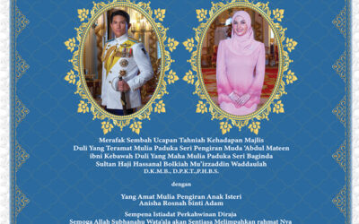 MERAFA’ SEMBAH DAN SETINGGI-TINGGI UCAPAN TAHNIAH SEMPENA ISTIADAT PERKAHWINAN DIRAJA